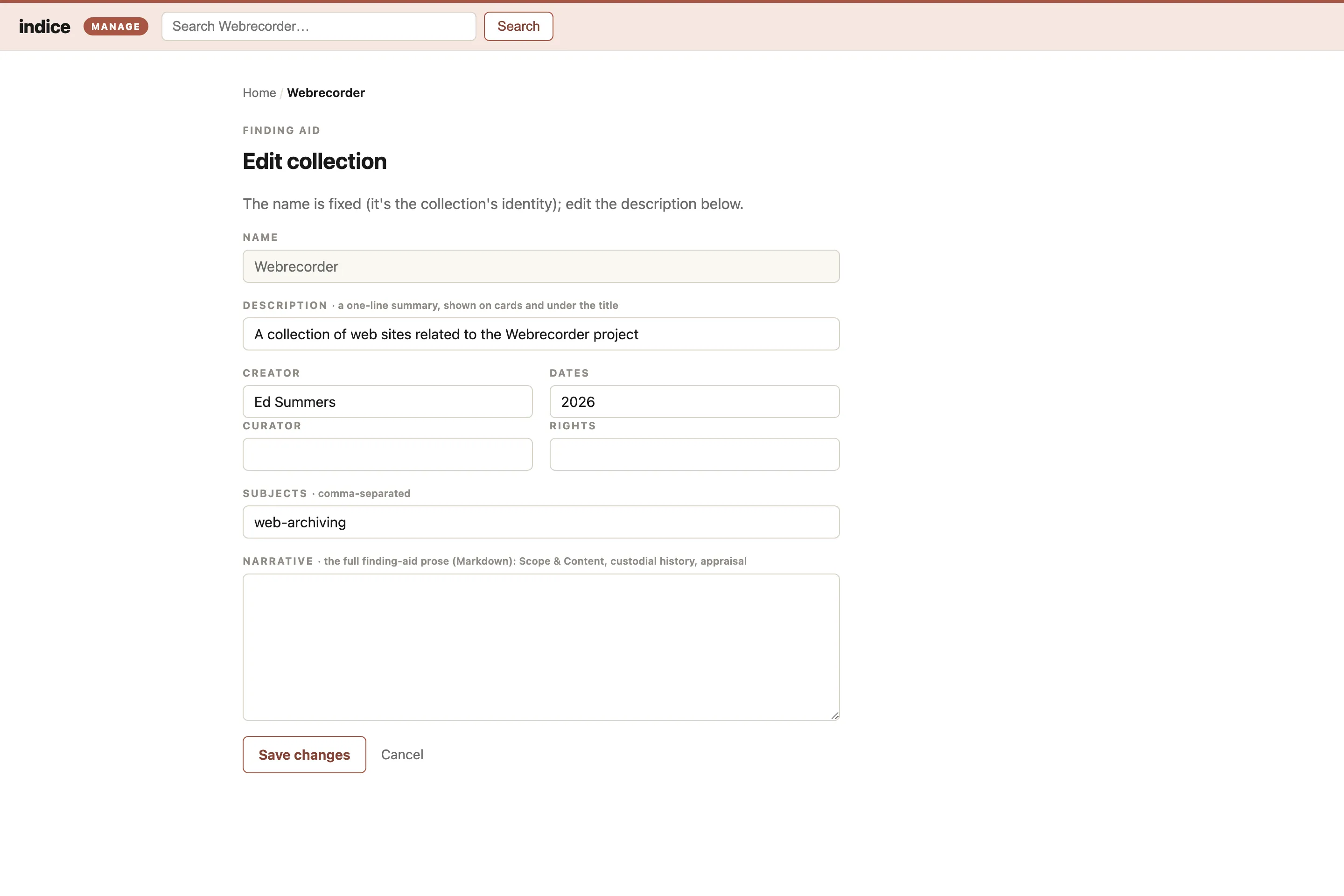 The Edit collection finding-aid form: name (fixed), description, creator, dates, curator, rights, comma-separated subjects, and a Markdown narrative field, with a Save changes button